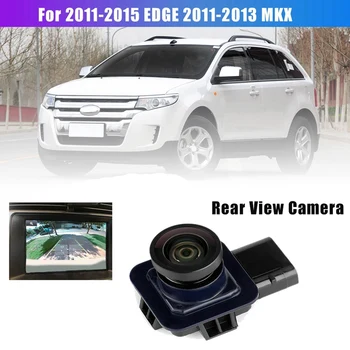 Новая Камера заднего вида Для 2011-2015 Ford Edge/2011-2013 Lincoln MKX Камера помощи при парковке заднего хода BT4Z-19G490-B