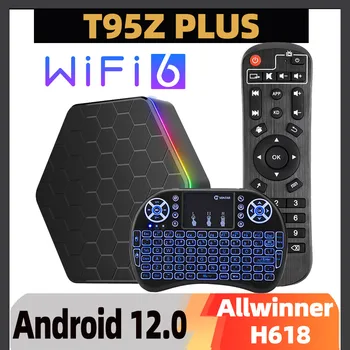 2022 T95Z PLUS Android 12 Smart TV BOX Allwinner H618 TVBOX 6K 2.4G 5G Wifi6 4GB 64B 32GB 2GB16GB BT5.0 H.265 Глобальная телеприставка