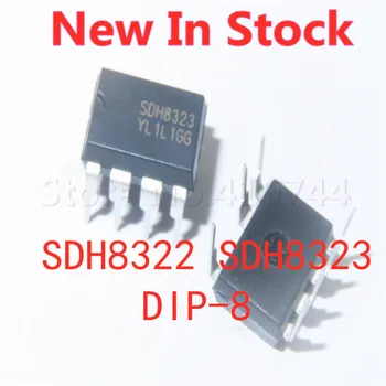 5 шт./ЛОТ SDH8323 SDH8322 DIP-8 микросхема управления питанием В наличии новая оригинальная микросхема