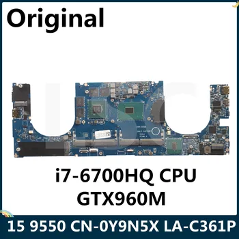 LSC Восстановленная для DELL XPS 15 9550 Материнская плата ноутбука GTX960M SR2FQ I7-6700HQ Процессор CN-0Y9N5X 0Y9N5X Y9N5X AAM00 LA-C361P