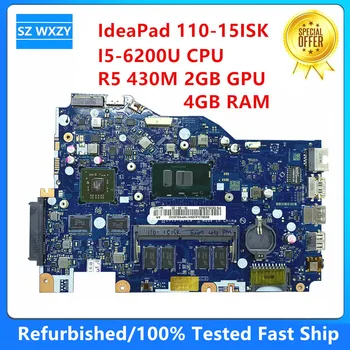Восстановленная Материнская плата для ноутбука Lenovo IdeaPad 110-15ISK I5-6200U CPU R5 430M 2GB GPU 4GB RAM LA-D562P FRU 5B20L82894